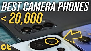 Top 5 Best Camera Phones Under Rs. 20,000 That You Can Buy 📸 Best Budget Camera Phones | GTR