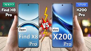 Oppo Find X8 Pro Vs vivo X200 Pro - What's the BEST Choice for You?