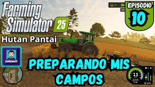 Un pequeño accidente y es tiempo de sembrar | Ep. 10 | Hutan Patai - Farming 25 PC