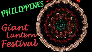 AMAZING Giant Lantern Festival (Famous Light Show - San Fernando, Philippines  -  2020)