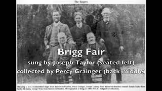 Brigg Fair   sung by Joseph Taylor