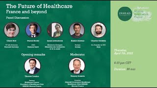 Annual Healthcare Conference | THE FUTURE OF HEALTHCARE : Perspectives from France and beyond