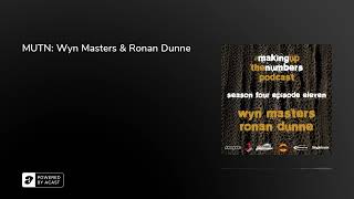 MUTN: Wyn Masters & Ronan Dunne