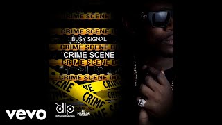 Busy Signal - Crime Scene