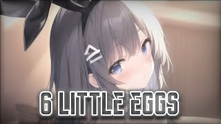 Nightcore - 6 Little Eggs (Lyrics)