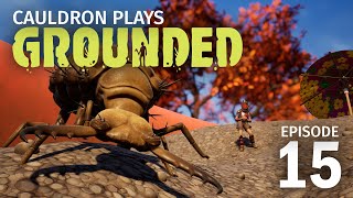 The Perilous Picnic Table and Scorching Sandbox // Cauldron Plays Grounded // Episode 15