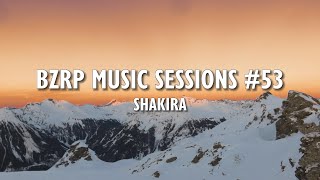 SHAKIRA || BZRP MUSIC SESSIONS #53 (Lyrics)