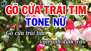 Karaoke Gõ Cửa Trái Tim Tone Nữ ( Am ) Nhạc Sống Tuấn Kiệt