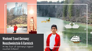 Weekend Travel - April 2021 in Germany || Germany Travel || Garmisch || Neuschwanstein