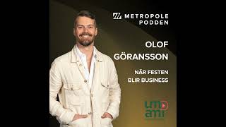 11. Olof Göransson - När festen blir business!