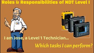 Roles and responsibilities of NDT Level I