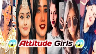 😱 Attitude Girls 😱