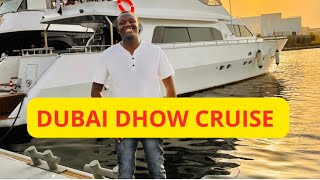 DINNER IN THE DHOW CRUISE | YATCH AND CRUISE DINNER IN DUBAI