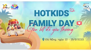 HK FAMILY DAY 2023 | Đà Nẵng | Chuyến đi của sự YÊU THƯƠNG và THẤU HIỂU