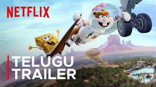 Saving Bikini Bottom: The Sandy Cheeks Movie | Telugu Trailer | Netflix India South