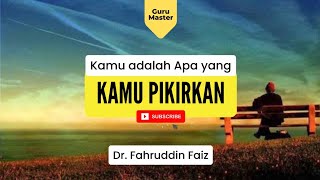 THE LAW OF ATTRACTION | LOA | Hukum Tarik Menarik | Dr. Fahrudin Faiz | Guru Master