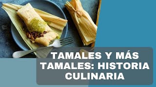 Tamales y más tamales: Rumbo al Día de la Canderlariaa