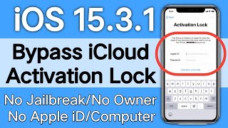 iOS 15.3.1 iCloud Unlock 2024 || Remove Owner Locked iOS 15.3.1 Bypass Activation Lock || iOS 15.3.1