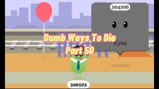 Dumb Ways To Die - Part 50 - More Than 300000 Accumulated Scores