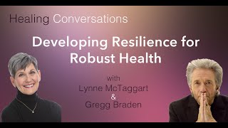 Developing Resilience for Robust Health