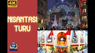 Istanbul City Walking Tour  Nişantaşı- Upscale Luxury -İstanbul Nişantaşı Bölgesi Yürüyüşü