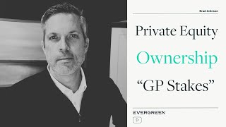 Why Invest in GP Stakes?