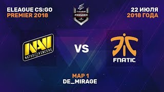 Na'Vi vs Fnatic HD-720 [ELEAGUE Premier 2018] map1 - de_mirage