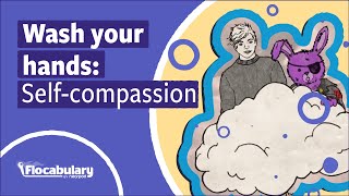 Wash Your Hands to This!: Self-Compassion (Gr. 2 - 8)