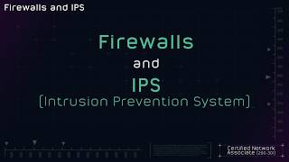 Firewalls and IPS - Certified Network Associate (200-301) tutorial