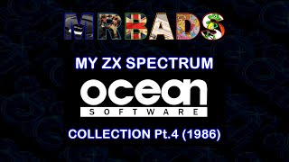 My Sinclair ZX Spectrum Games Collection Pt 1.4 | Ocean Software (1986)