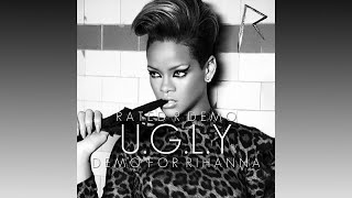 Rihanna - U.G.L.Y (Demo by Dawn Richard) [Rated R Demo]