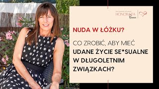 #18 Nuda w łóżku? Co zrobić, aby mieć udane życie se*sualne w związkach długoletnich