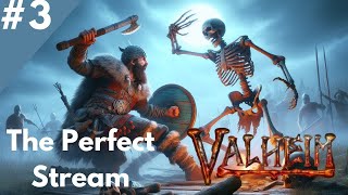 Valheim - The Perfect Stream - Season 1 Episode 03 - Linux Gaming