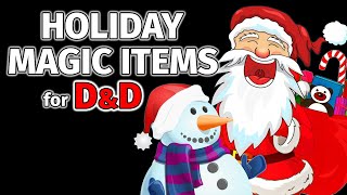 8 D&D Holiday Magic Items - Magic Items for Christmas One Shots #dnd