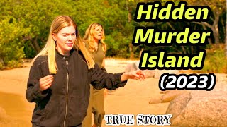 Hidden Murder Island (2023) movie explained in Hindi | True Thriller and Suspense story explained