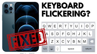 iPhone Keyboard Flickering | Keyboard Flickering/glitching on iPhone | How to Fix iPhone Keyboard