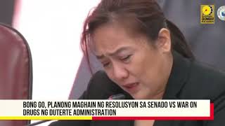 Sen. Bong Go, planong maghain ng resolusyon sa Senado ukol sa War on Drugs ng | Bombo Radyo