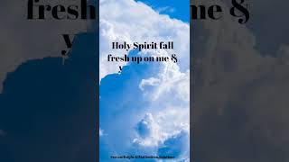 Holy Spirit Fall #dailydevotional #christianprayer #holyspirit #motivation #love