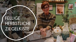 Fellige herbstliche Ziegelkiste | Wohnen & Schenken - Christa Wagner