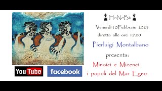 I Minoici, la Civiltà dei commercianti navigatori. Relatore Pierluigi Montalbano