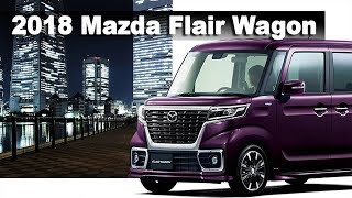 All-New 2018 Mazda Flair Wagon & Flair Wagon Custom Style Review