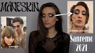 MÅNESKIN MAKE-UP SANREMO 2021 🥇👩🏼‍🎤 ricreo il loro look , ci sarò riuscita? ||Mariasciara