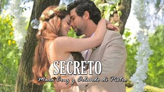 Mi Secreto || Mateo y Valeria - Secreto - Mara Cruz y Orlando di Pietro