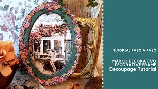 DECORATIVE FRAME - MARCO DECORATIVO - DECOUPAGE TUTORIAL