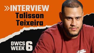 Talisson Teixeira full DWCS Week 6 post fight interview