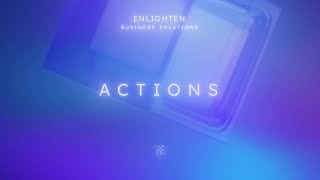 Enlighten Actions