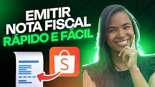 Shopee: Como GERAR NOTA FISCAL na SHOPEE? Passo a Passo Para Emitir NF na Shopee Sendo MEI