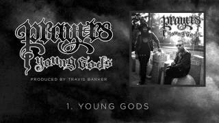 Prayers - Young Gods (Produced by Travis Barker)