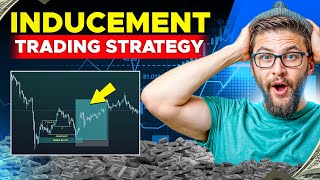 INDUCEMENT TRADING STRATEGY