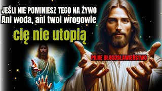 BÓG MÓWI: NIE POZWOLĘ DZIŚ NIKOMU UTOPIĆ WIADOMOŚĆ OD BOGA | WIADOMOŚĆ OD BOGA TERAZ